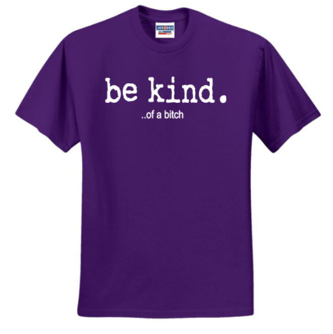 BE KIND