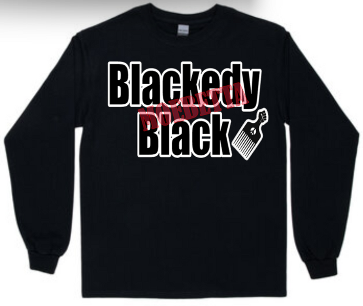 BLACKEDY BLACK sweatshirt