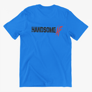 Handsome AF Slogan Tee