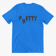 Pretty Slogan Tee